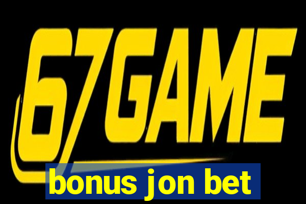 bonus jon bet