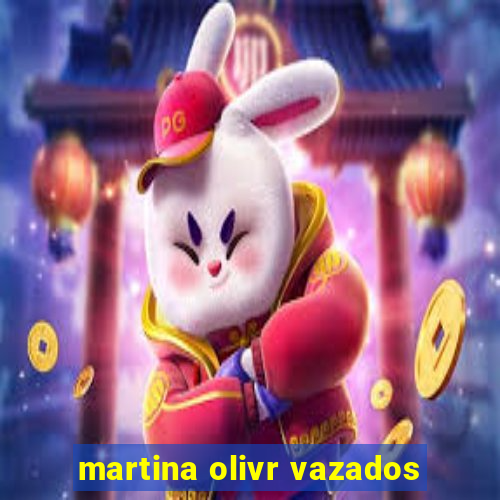 martina olivr vazados