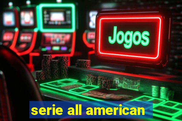 serie all american