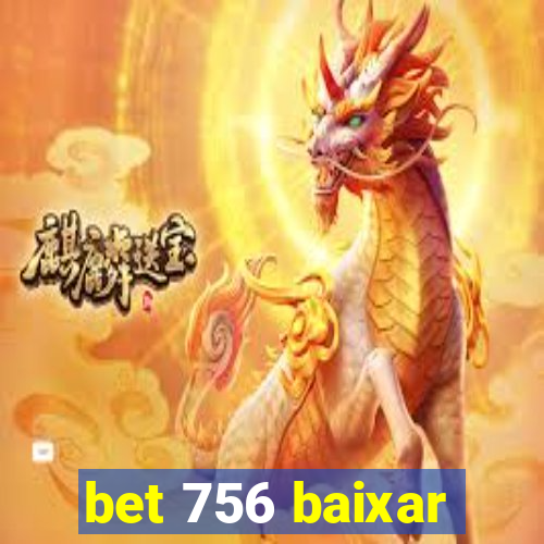 bet 756 baixar