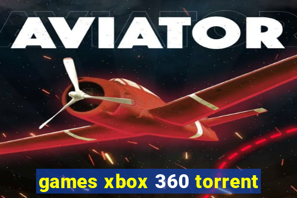 games xbox 360 torrent