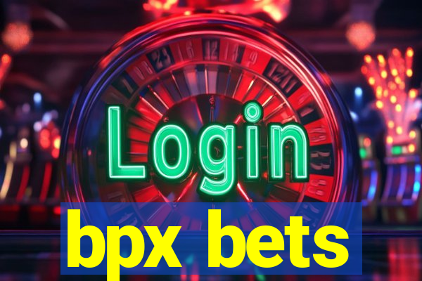 bpx bets