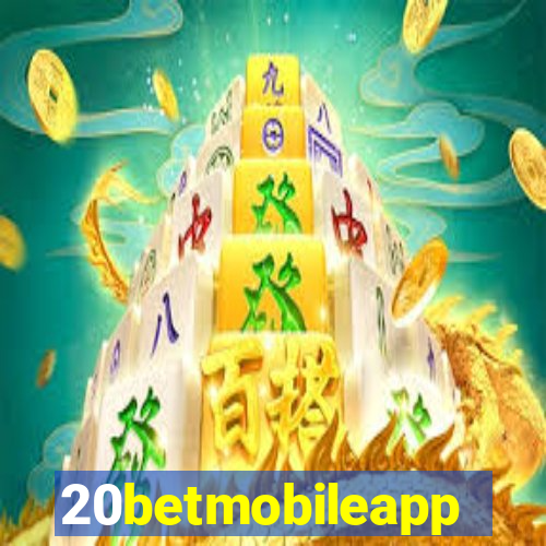 20betmobileapp