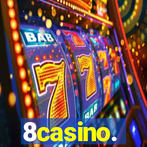 8casino.