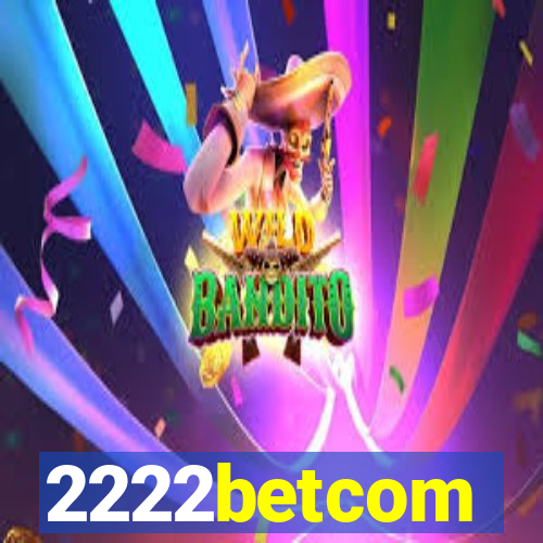 2222betcom