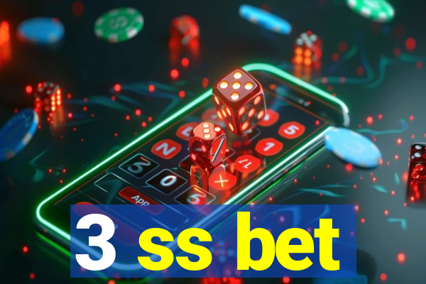 3 ss bet