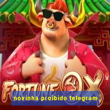 novinha proibido telegram