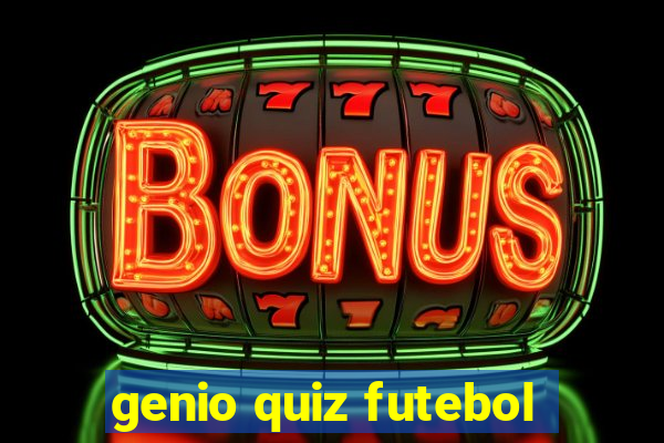 genio quiz futebol