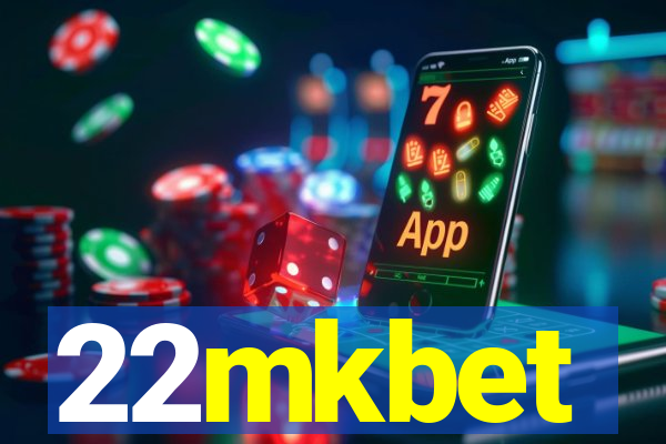 22mkbet