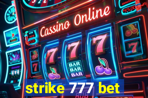 strike 777 bet