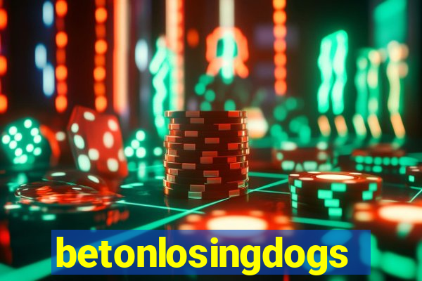 betonlosingdogs