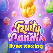 lives sexlog