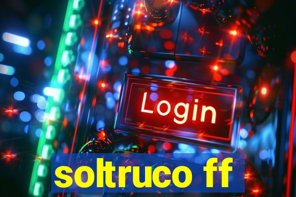 soltruco ff