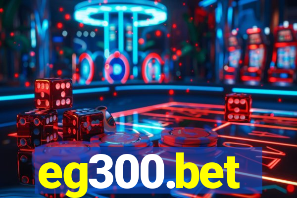 eg300.bet