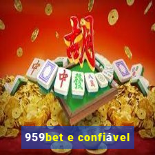 959bet e confiável