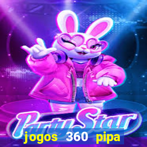 jogos 360 pipa combate 3d