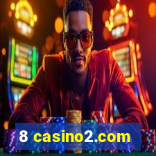 8 casino2.com