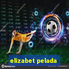 elizabet pelada