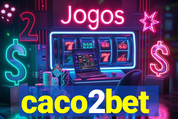 caco2bet