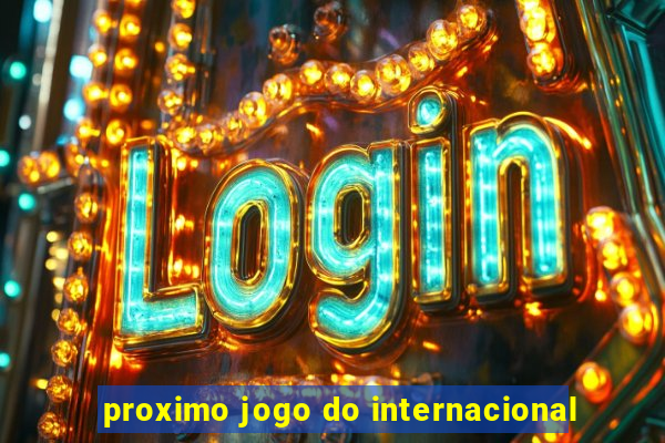 proximo jogo do internacional