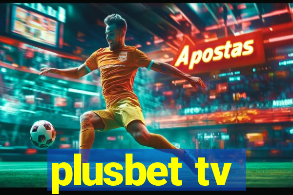 plusbet tv