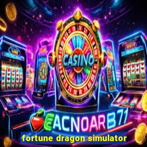 fortune dragon simulator