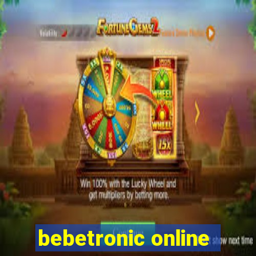 bebetronic online