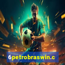 6petrobraswin.com