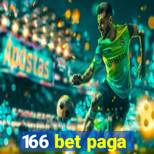 166 bet paga