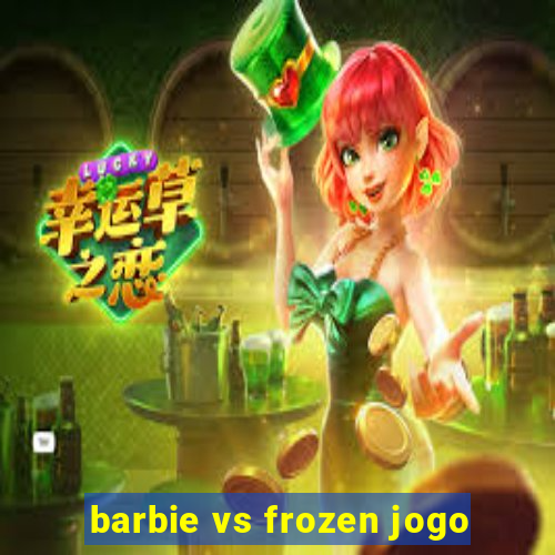 barbie vs frozen jogo