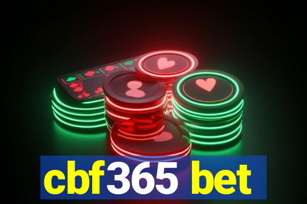 cbf365 bet