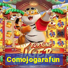 Comojogarafun