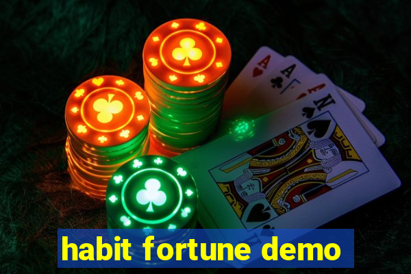 habit fortune demo