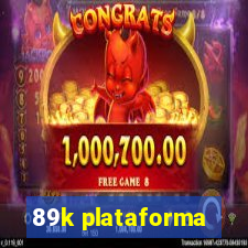 89k plataforma