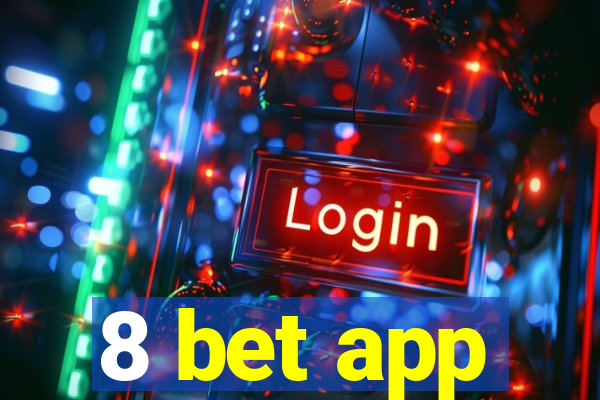 8 bet app