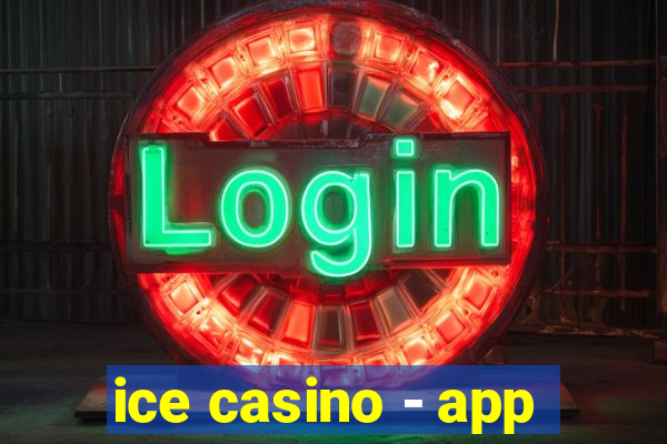 ice casino - app