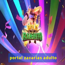 portal zacarias adulto