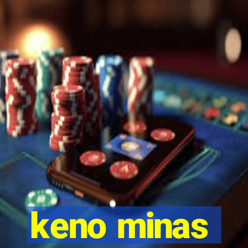 keno minas