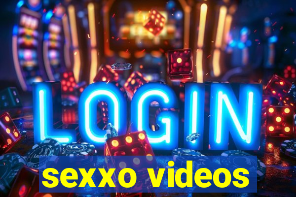 sexxo videos