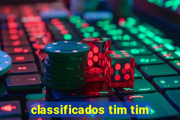 classificados tim tim