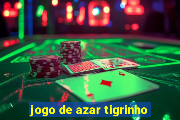 jogo de azar tigrinho