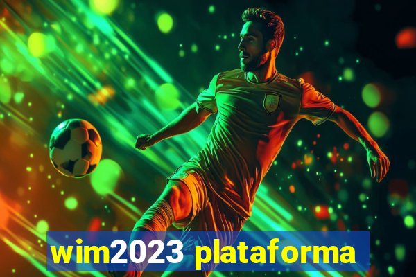 wim2023 plataforma