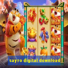 sayro digital download