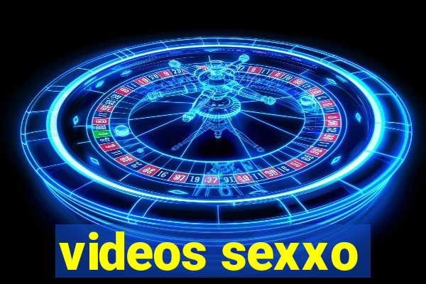 videos sexxo