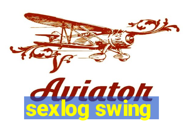 sexlog swing