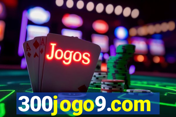 300jogo9.com