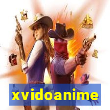 xvidoanime