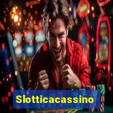 Slotticacassino