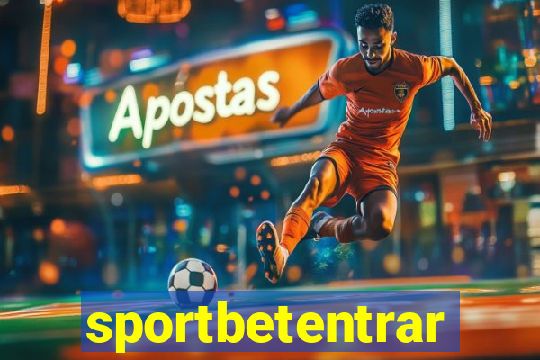 sportbetentrar