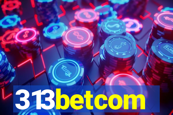 313betcom